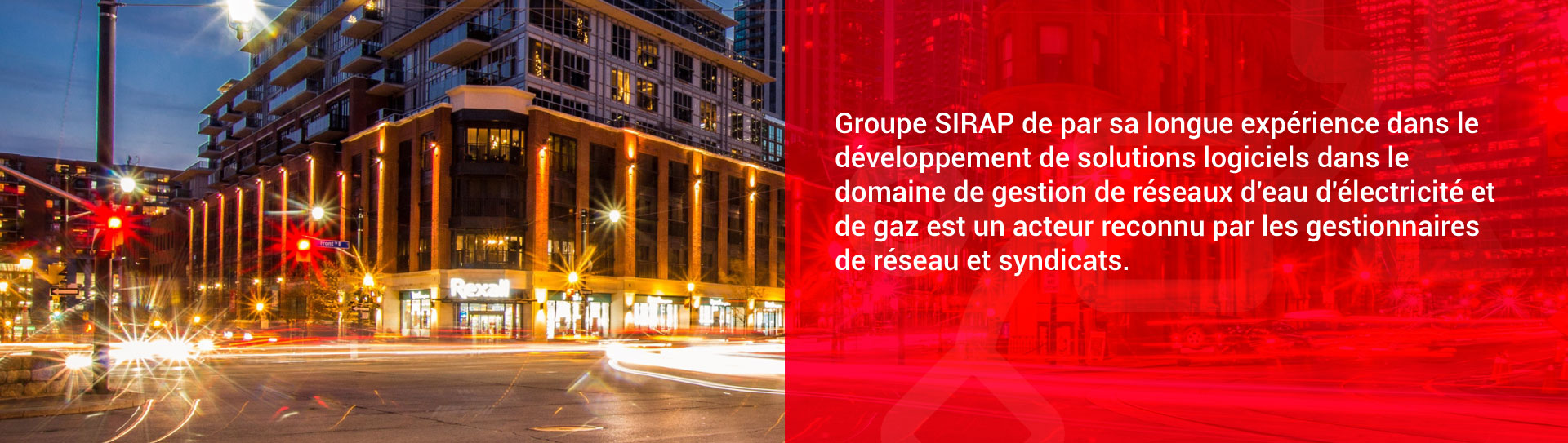 Groupe SIRAP est un acteur reconnu par les gestionnaires de réseau et syndicats.